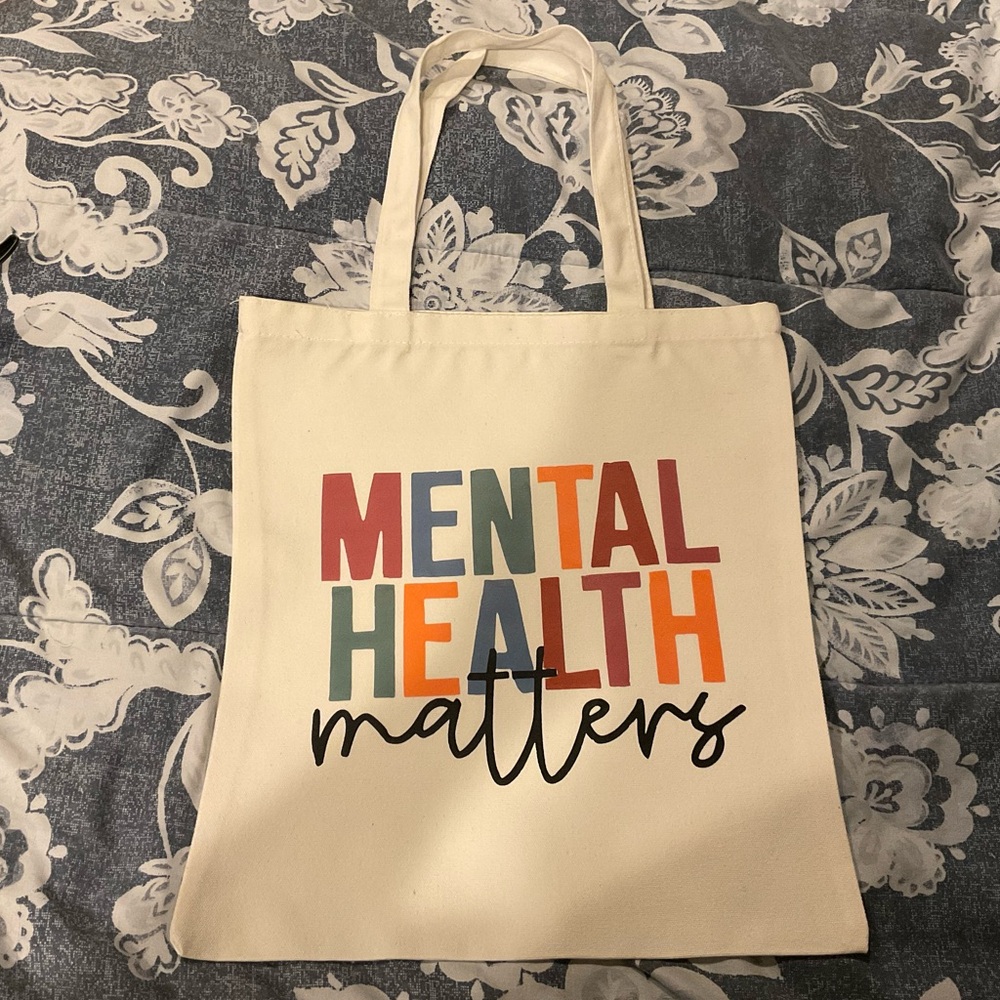 Mental Health Matters Tote Bag